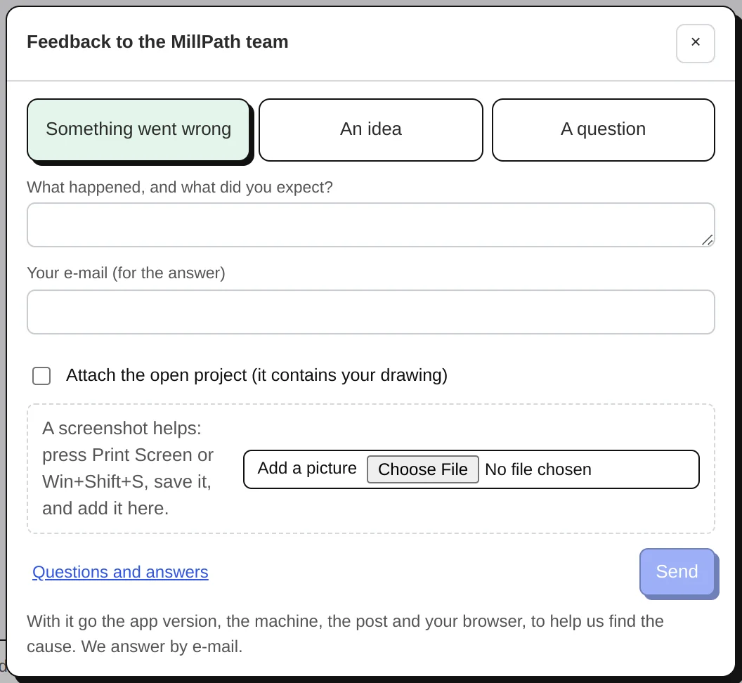 The Feedback window: something went wrong, an idea, a question.
