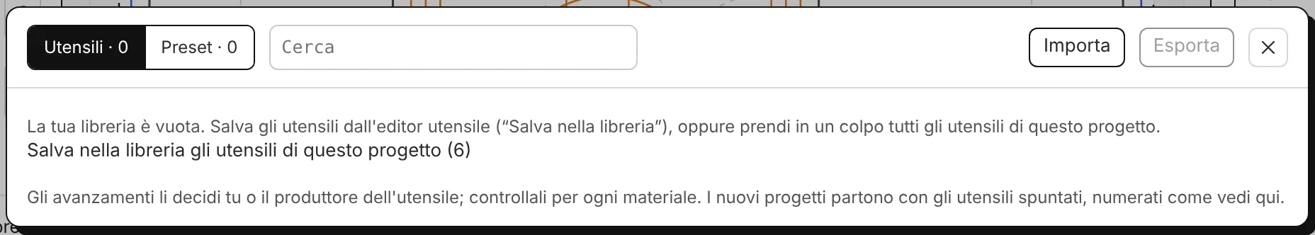 La libreria utensili: utensili e preset, ricerca, importazione ed esportazione.