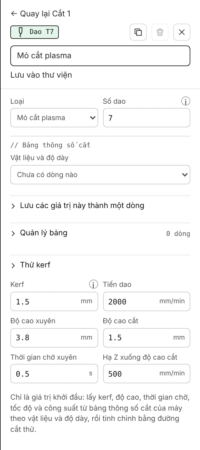 Dao mỏ cắt plasma: bảng thông số cắt, lưu các giá trị này thành một dòng, quản lý bảng, thử kerf.